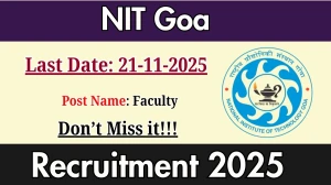 NIT Goa Faculty Recruitment 2025 - Apply Online