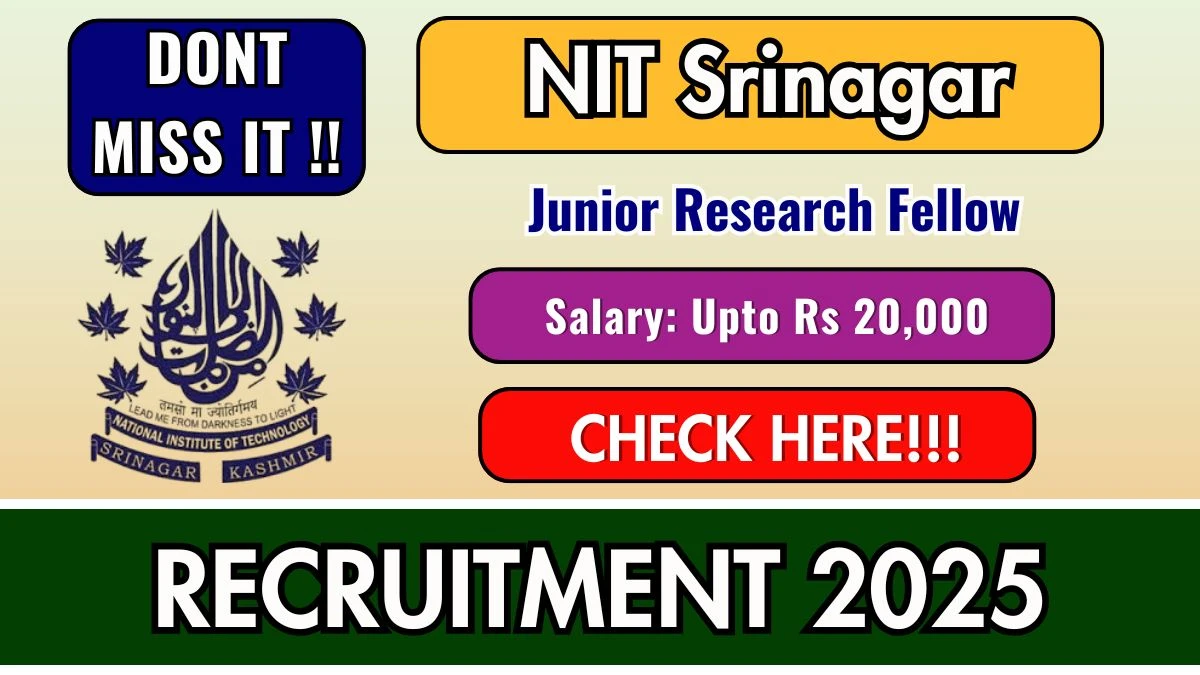 NIT Srinagar Junior Research Fellow Recruitment 2025 - Apply Offline