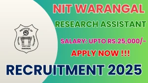 NIT Warangal Research Assistant Recruitment 2025 - Apply Offline