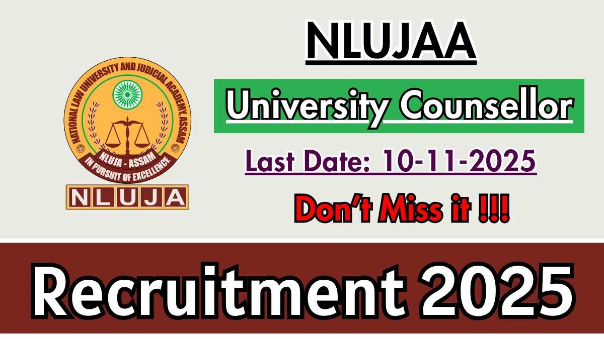 NLUJAA University Counsellor Recruitment 2025 - Apply Offline