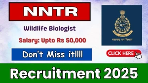 NNTR Wildlife Biologist Recruitment 2025 - Apply Offline