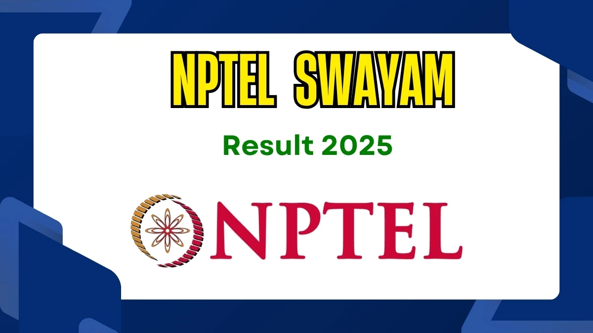 NPTEL Result 2025 Out at nptel.ac.in Direct Link to Download October/November 2025 semester Result