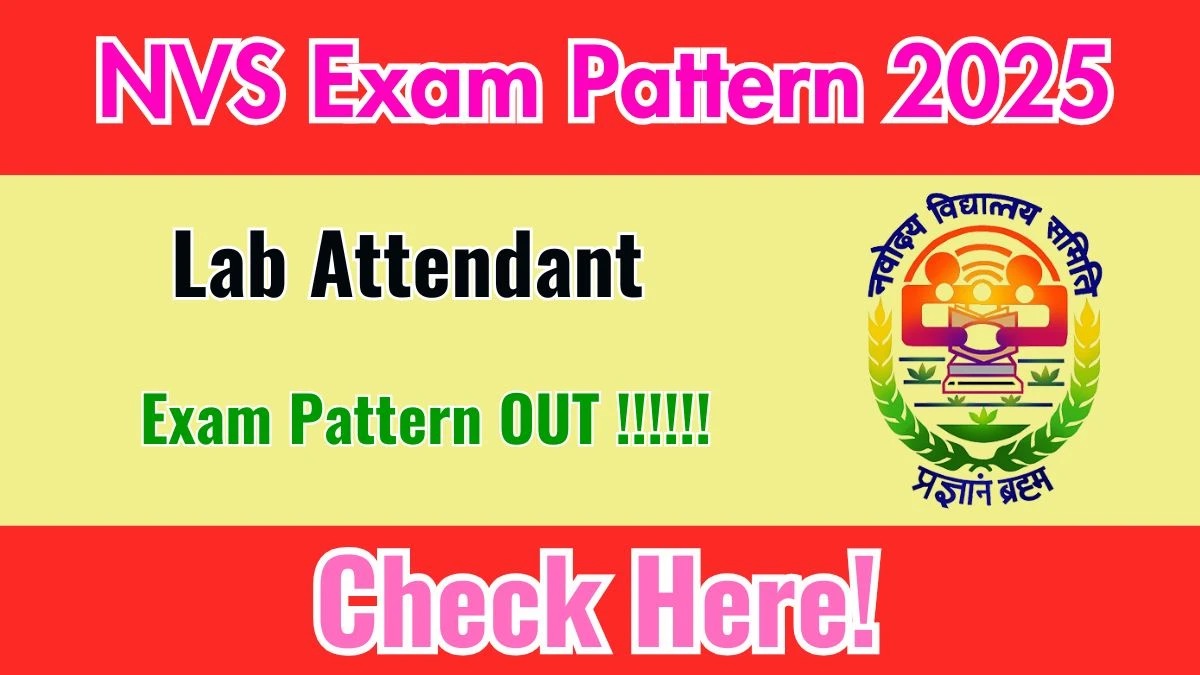 NVS Lab Attendant Exam Pattern 2025