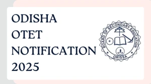 Odisha OTET Notification 2025 Released, Application Starts 12 November
