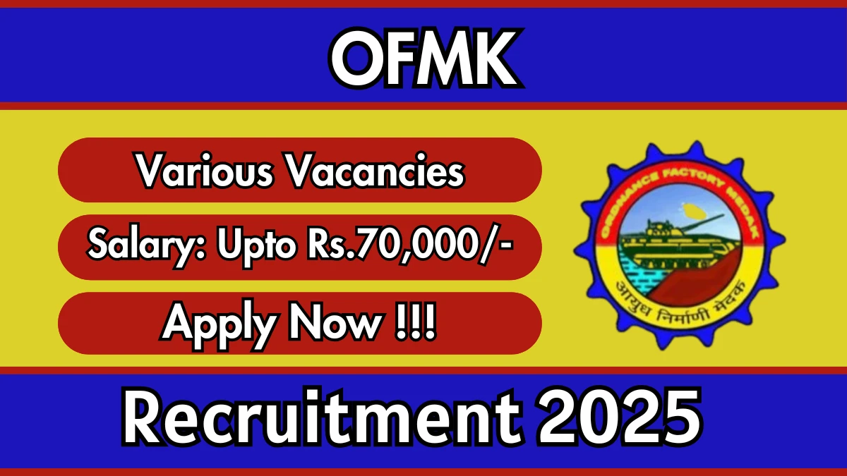 OFMK Recruitment 2025 - Apply Offline for 17 Senior Manager, Junior Manager and More Posts