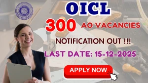 OICL AO Recruitment 2025 - Apply Online for 300 Posts