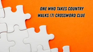One who takes country walks Crossword Clue Irish Daily Mail Quick 7 letters Answ...