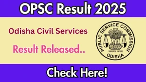OPSC OCS Result 2025 Declared: Download at opsc.gov.in