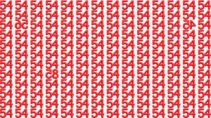 Optical Illusion: Within 12 Seconds Spot The 3 Inverted Numbers among 54s