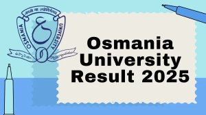 Osmania University Result 2025 Out at osmania.ac.in Direct Link to Download 3rd Semester Result