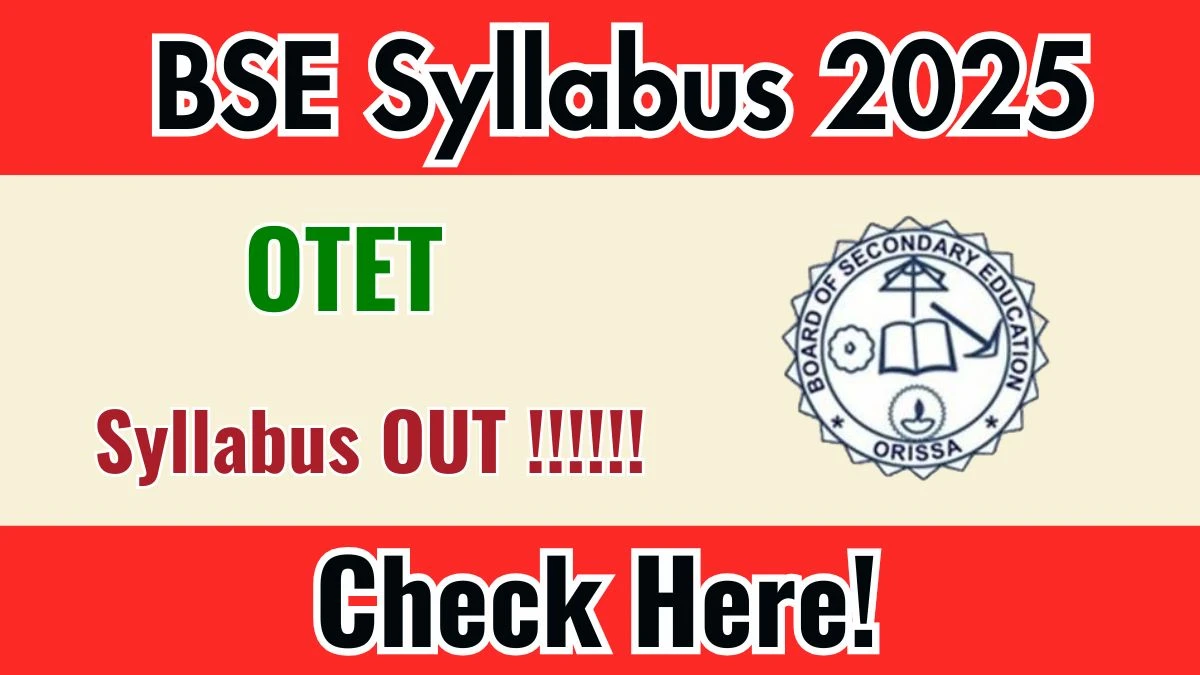 OTET Syllabus 2025 Out Direct Link to Download Syllabus PDF here