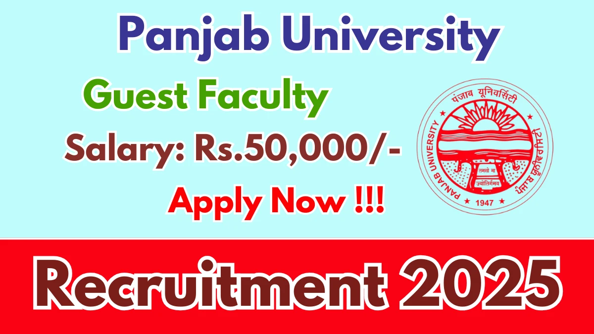 Panjab University Guest Faculty Recruitment 2025 - Apply Offline