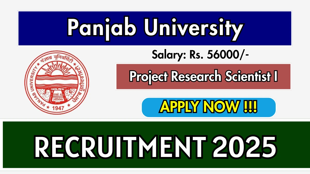 Panjab University Project Research Scientist I Recruitment 2025 - Apply Online
