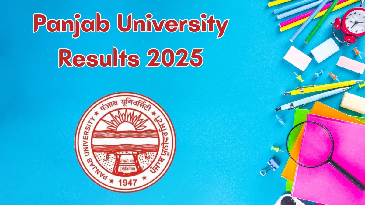 Panjab University Result 2025 Out at puchd.ac.in Direct Link to Download 1st, 3rd and 7th Semester Result