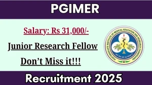 PGIMER Junior Research Fellow Recruitment 2025 - Apply Offline