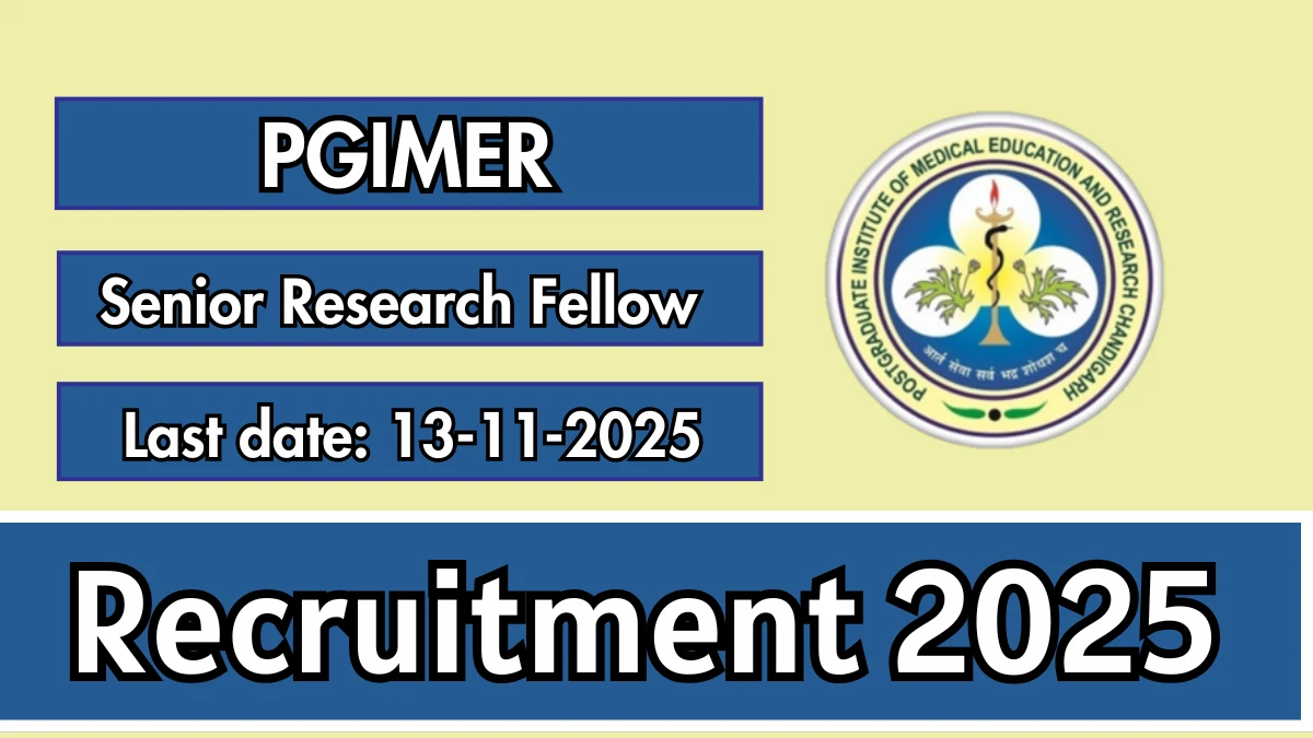 PGIMER Senior Research Fellow Recruitment 2025 - Apply Offline
