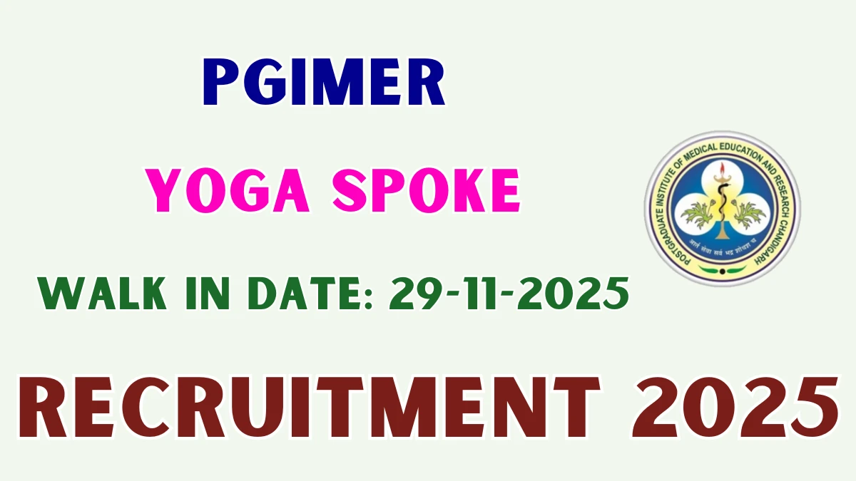 PGIMER Yoga Spoke Recruitment 2025 – Walk in