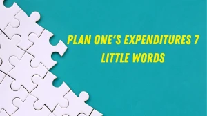 Plan one's expenditures 7 Little Words 6 letters Answer