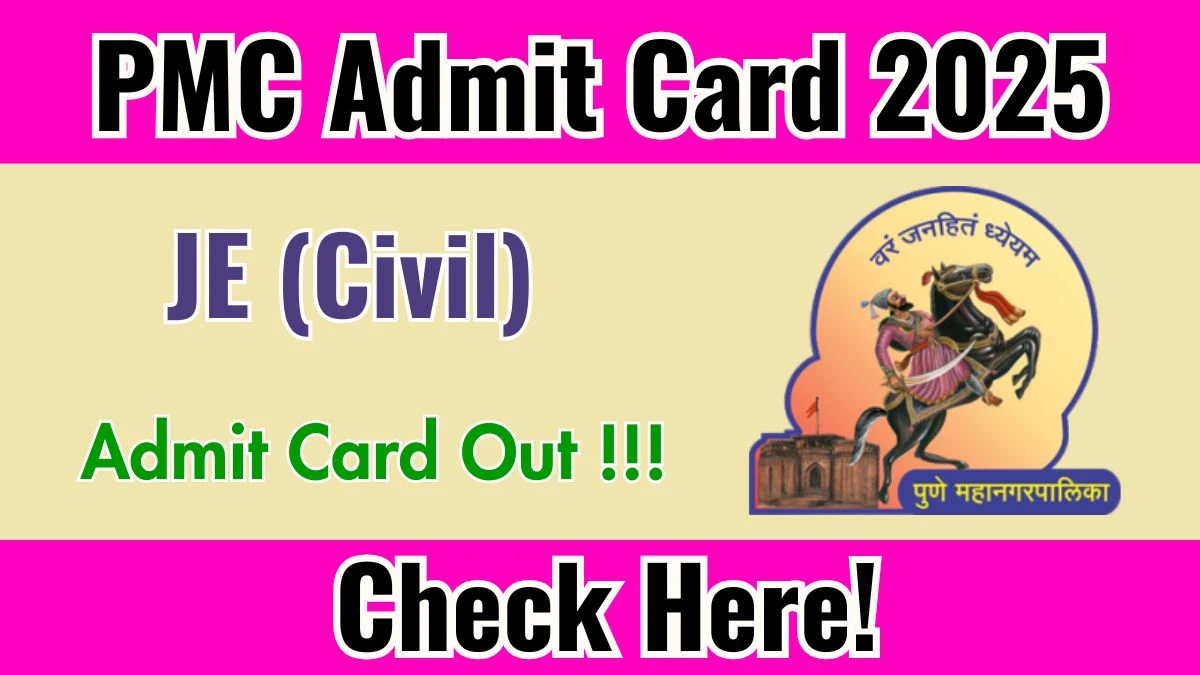 PMC JE (Civil) Admit Card 2025 - Download Here