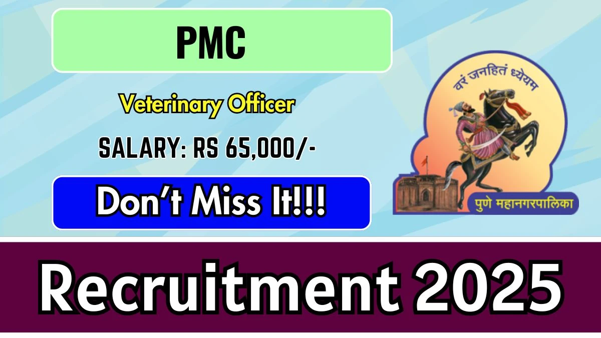 PMC Veterinary Officer Recruitment 2025 - Apply Offline for 02 Posts