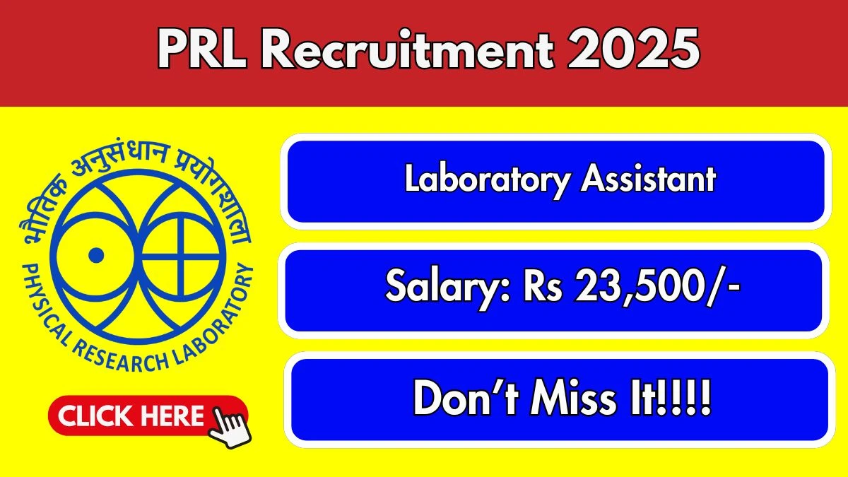 PRL Laboratory Assistant Recruitment 2025 - Apply Offline for 01 Posts