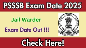 PSSSB Jail Warder Exam Date 2025 Out for 500 Posts at sssb.punjab.gov.in Check Details Here PSSSB Jail Warder Exam Date 2025 Out for 500 Posts at sssb.punjab.gov.in Check Details Here