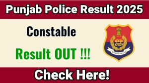 Punjab Police Constable Result 2025 Declared: Download at punjabpolice.gov.in Punjab Police Constable Result 2025 Declared: Download at punjabpolice.gov.in