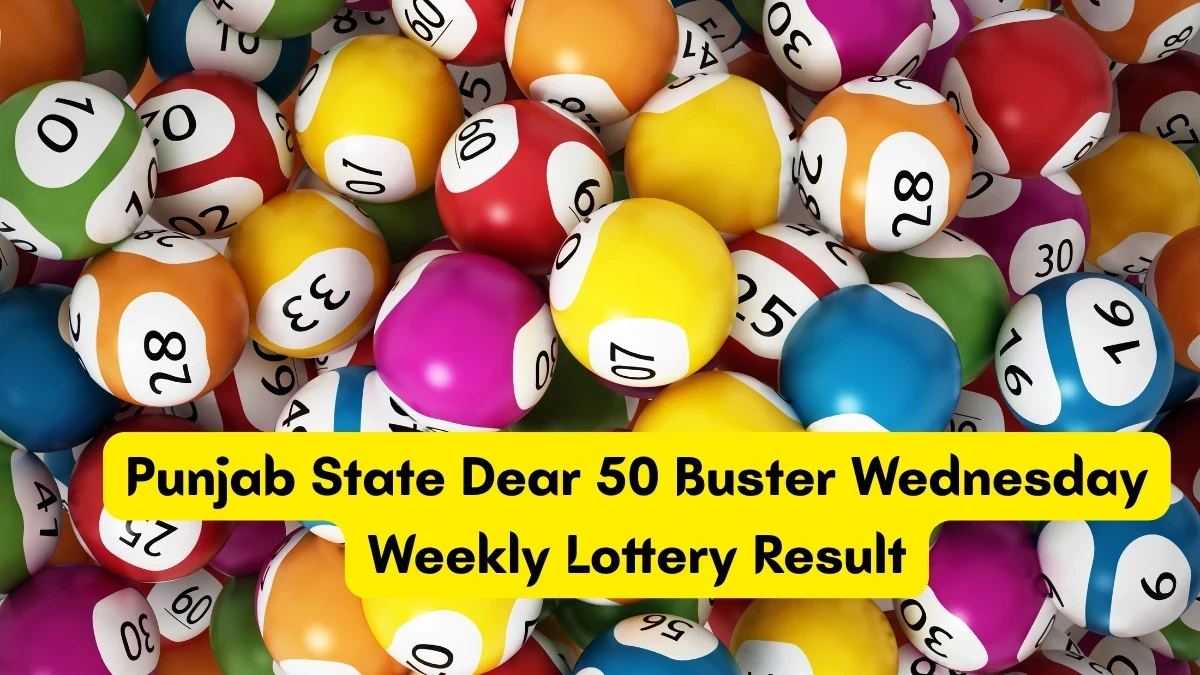 Punjab State Dear 50 BUSTER WEDNESDAY Weekly Lottery Result 26.11.2025 6 PM OUT Check Winning Numbers and Prize Details