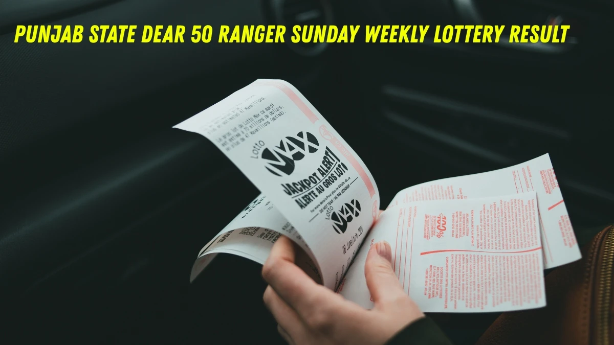 Punjab State Dear 50 RANGER SUNDAY Weekly Lottery Result 30.11.2025 6 PM OUT Check Winning Numbers and Prize Details