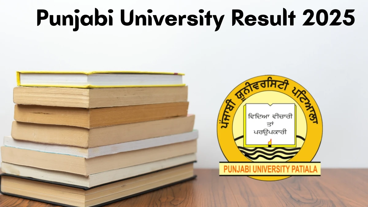 Punjabi University Result 2025 Out at puexam.in Direct Link to Download Result
