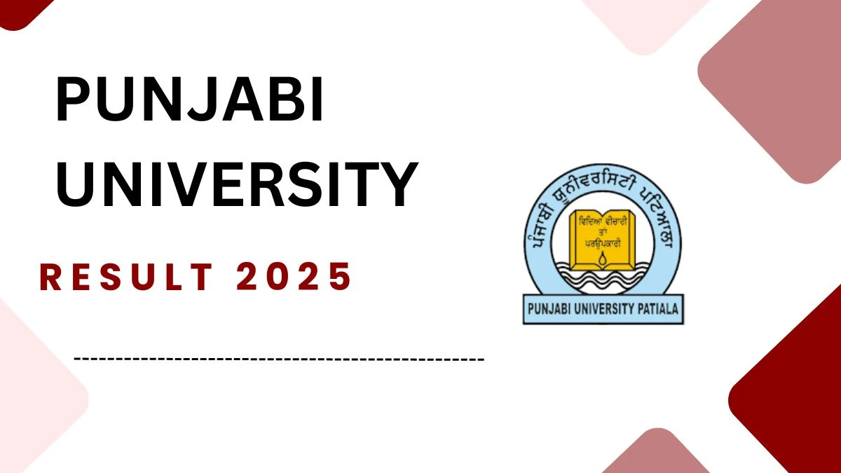 Punjabi University Result 2025 Out at pupexamination.ac.in Direct Link to Download 2nd and 4th Semester Result Punjabi University Result 2025 Out at pupexamination.ac.in Direct Link to Download 2nd and 4th Semester Result