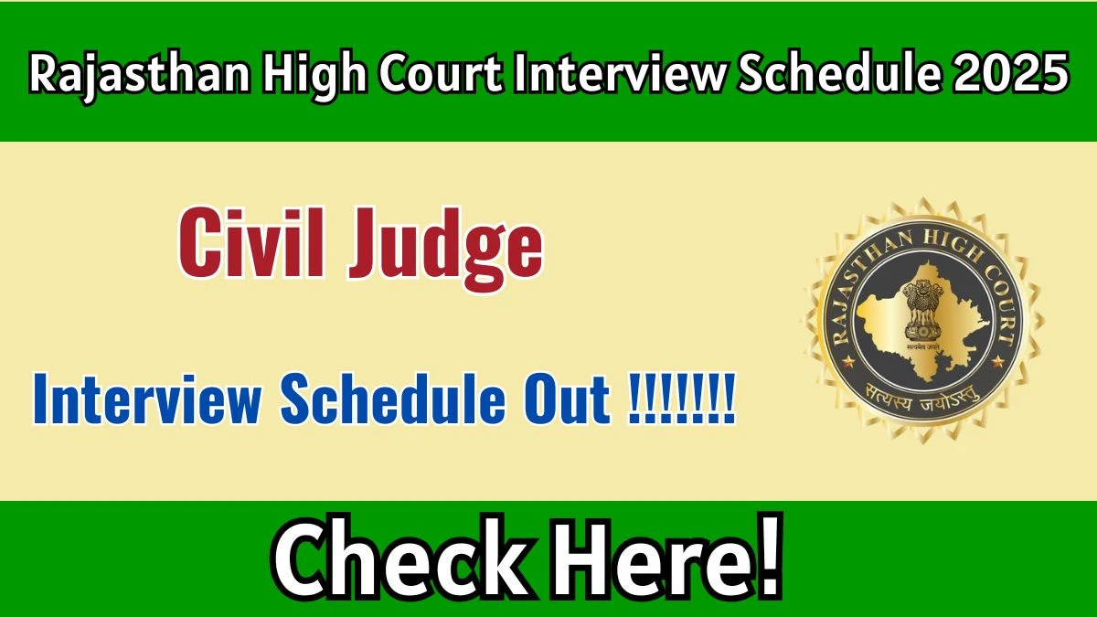 Rajasthan High Court Civil Judge Interview Schedule 2025 - Date, Venue & Documents