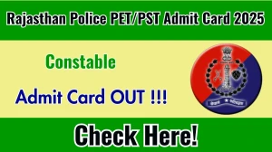 Rajasthan Police Constable PET/PST Admit Card 2025 - Download Here