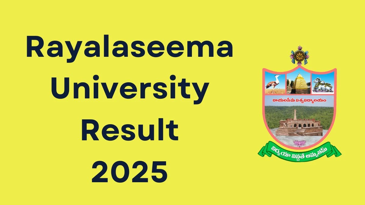 Rayalaseema University Result 2025 Out at ruk.ac.in Direct Link to Download 1st, 3rd and 4th Semester Result