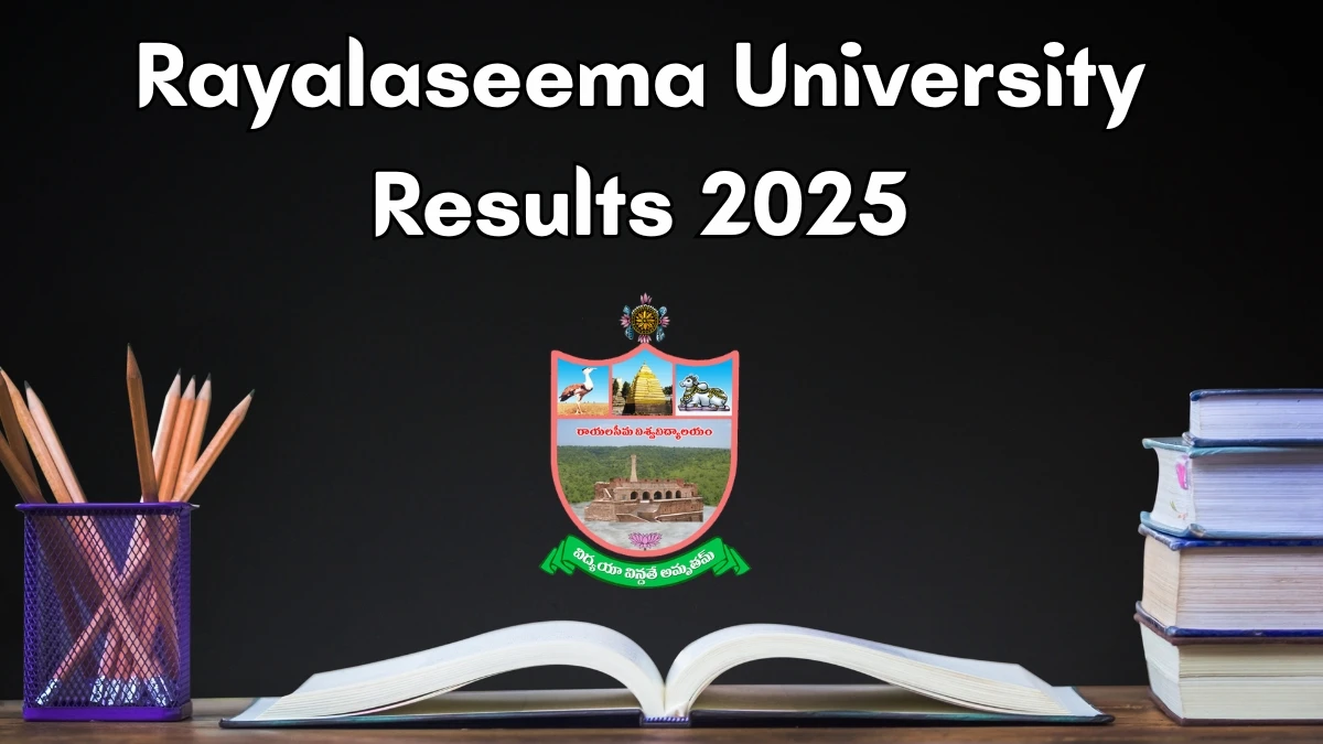 Rayalaseema University Result 2025 Out at ruk.ac.in Direct Link to Download 2nd and 4th Semester Result