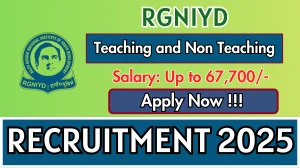 RGNIYD Recruitment 2025 - Apply Offline for 06 Teaching and Non Teaching Posts
