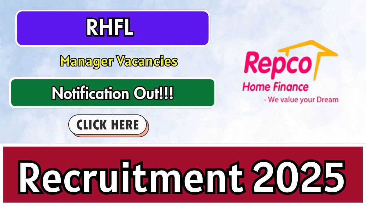 RHFL Manager Recruitment 2025 - Apply Offline