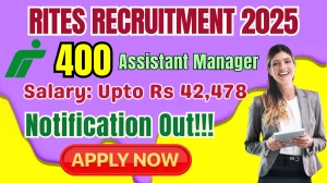 RITES Assistant Manager Recruitment 2025 - Apply Online for 400 Posts RITES Assistant Manager Recruitment 2025 - Apply Online for 400 Posts