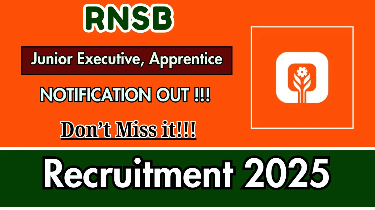 RNSB Recruitment 2025 - Apply Online for  Junior Executive, Apprentice Posts