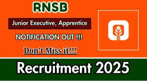 RNSB Recruitment 2025 - Apply Online for Junior Executive, Apprentice Posts RNSB Recruitment 2025 - Apply Online for Junior Executive, Apprentice Posts