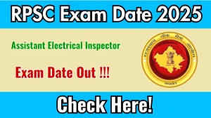 RPSC Assistant Electrical Inspector Exam Date 2025 (Released) - Check Schedule & Details RPSC Assistant Electrical Inspector Exam Date 2025 (Released) - Check Schedule & Details