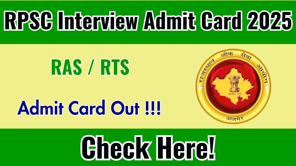 RPSC RAS / RTS 2024 Interview Admit Card - Download Here
