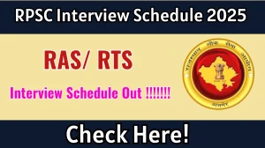 RPSC RAS/ RTS 1st Phase Interview Schedule 2025 Released Check Date Details at rpsc.rajasthan.gov.in