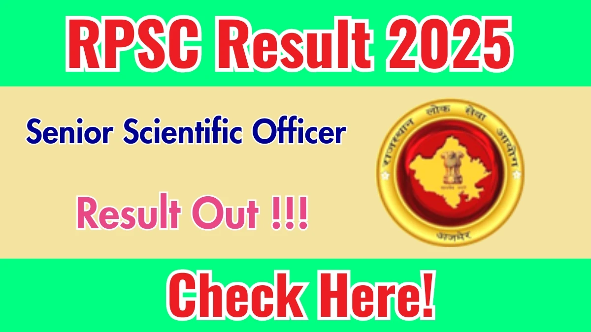 RPSC Senior Scientific Officer Result 2025 Declared: Download at rpsc.rajasthan.gov.in