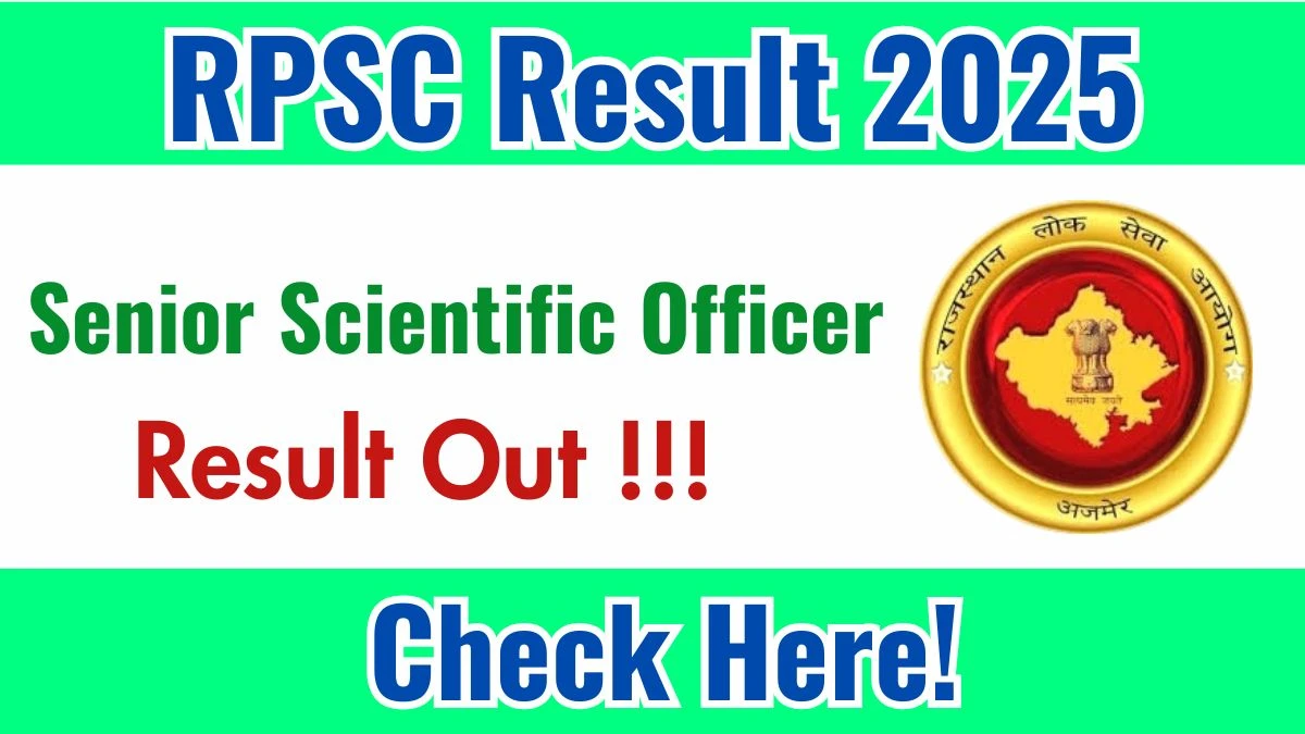 RPSC Senior Scientific Officer Result 2025 Declared: Download at rpsc.rajasthan.gov.in