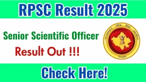 RPSC Senior Scientific Officer Result 2025 Declared: Download at rpsc.rajasthan.gov.in RPSC Senior Scientific Officer Result 2025 Declared: Download at rpsc.rajasthan.gov.in