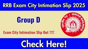 RRB Group D Exam City Intimation Slip 2025 Out – Download Link Here RRB Group D Exam City Intimation Slip 2025 Out – Download Link Here