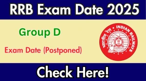 RRB Group D Exam Date 2025 Postponed - New Schedule & Admit Card Update