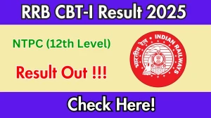 RRB NTPC (12th Level) CBT-I Result 2025 OUT (Direct Link) - Download Scorecard @rrb.gov.in RRB NTPC (12th Level) CBT-I Result 2025 OUT (Direct Link) - Download Scorecard @rrb.gov.in