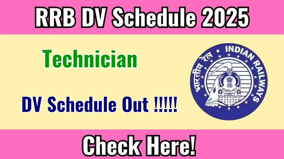 RRB Technician DV Schedule 2025 – Check Document Verification Date @ rrbahmedabad.gov.in
